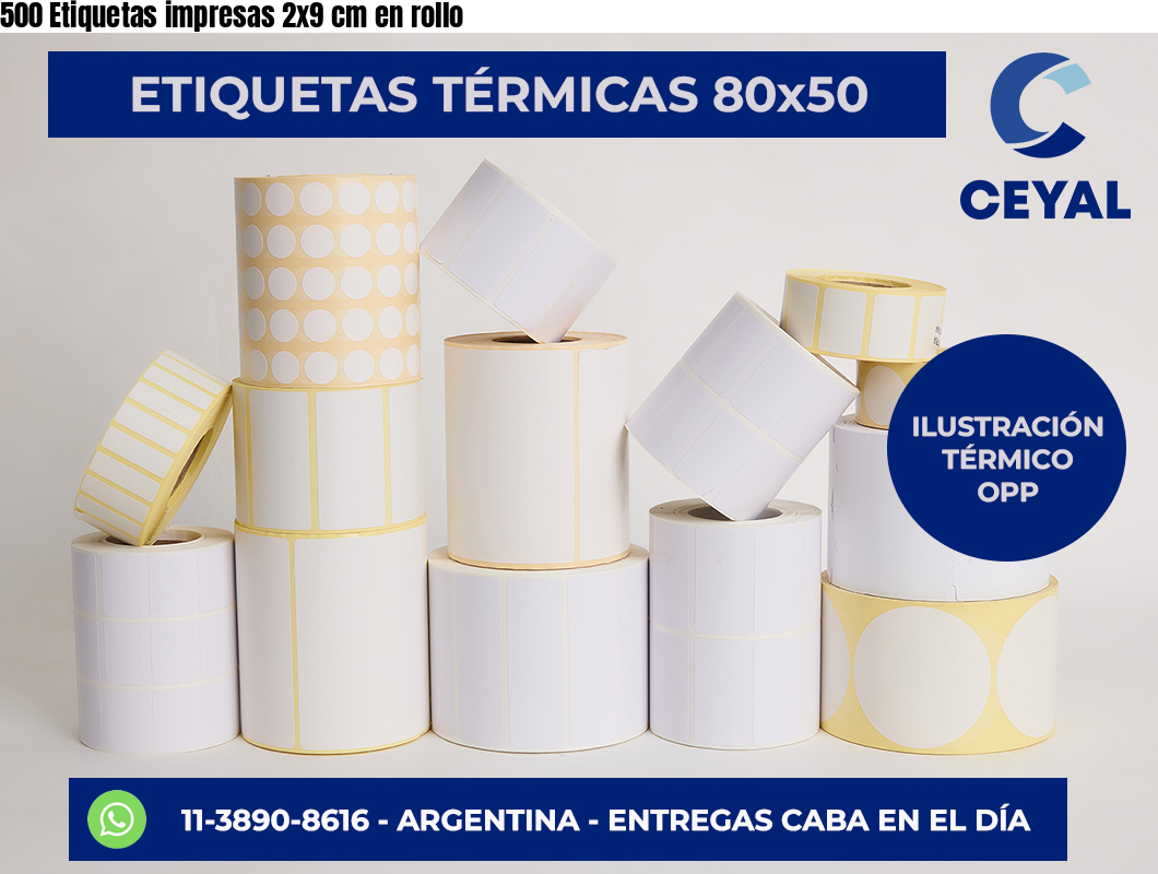500 Etiquetas impresas 2×9 cm en rollo
