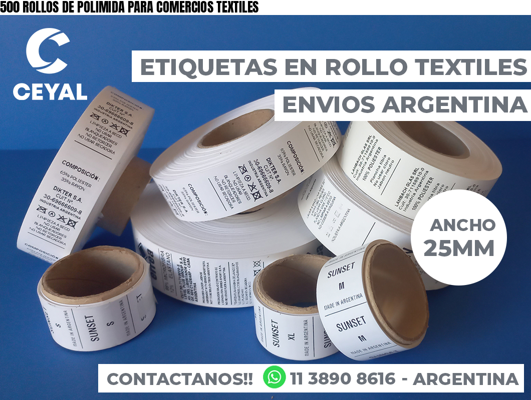 500 ROLLOS DE POLIMIDA PARA COMERCIOS TEXTILES