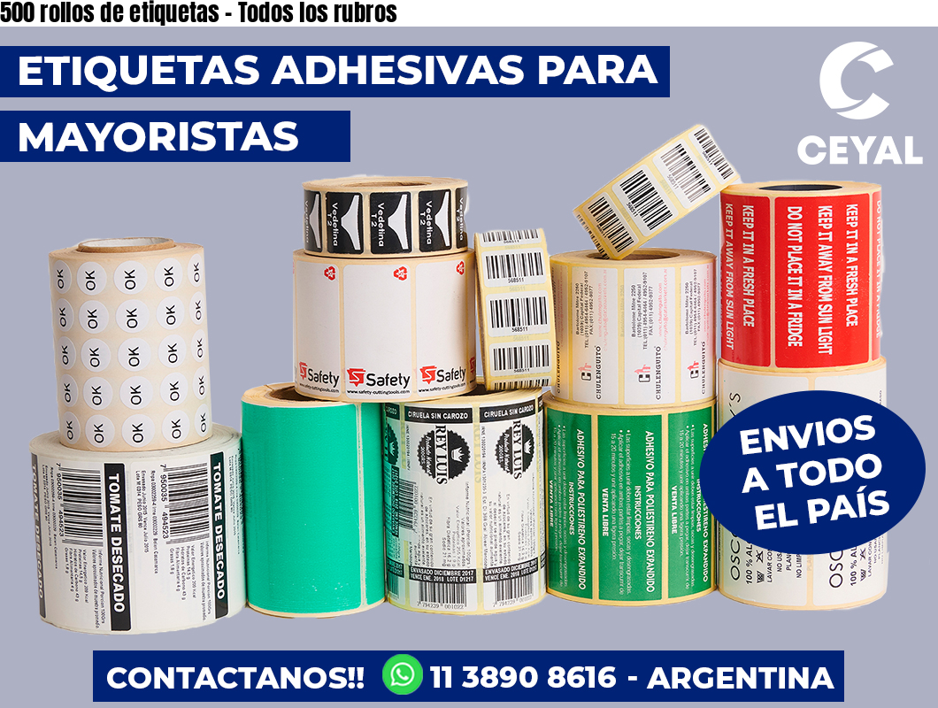 500 rollos de etiquetas – Todos los rubros