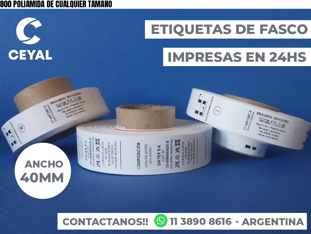 800 POLIAMIDA DE CUALQUIER TAMAÑO