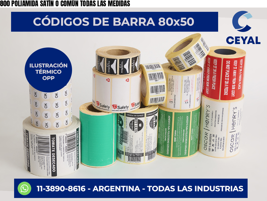 800 POLIAMIDA SATÍN O COMÚN TODAS LAS MEDIDAS