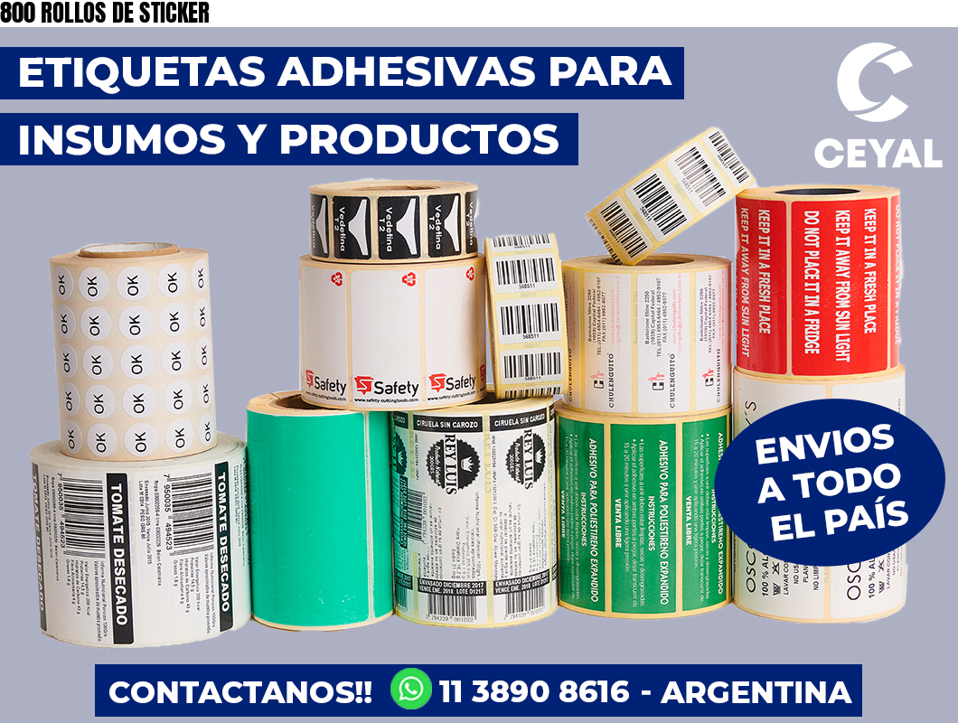 800 ROLLOS DE STICKER