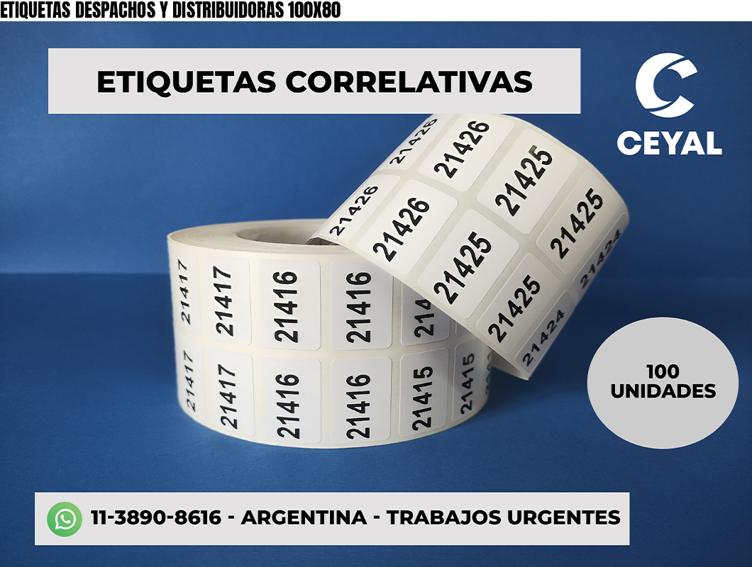 ETIQUETAS DESPACHOS Y DISTRIBUIDORAS 100X80