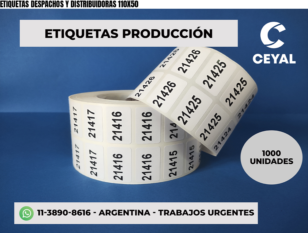 ETIQUETAS DESPACHOS Y DISTRIBUIDORAS 110X50