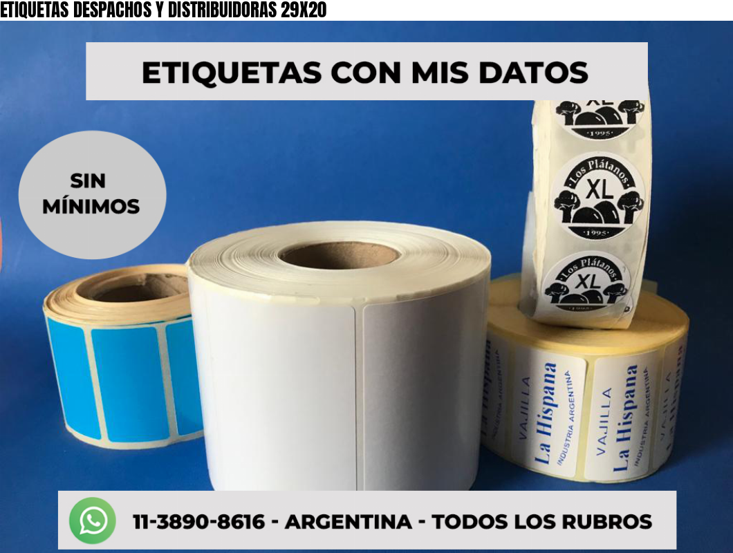 ETIQUETAS DESPACHOS Y DISTRIBUIDORAS 29X20