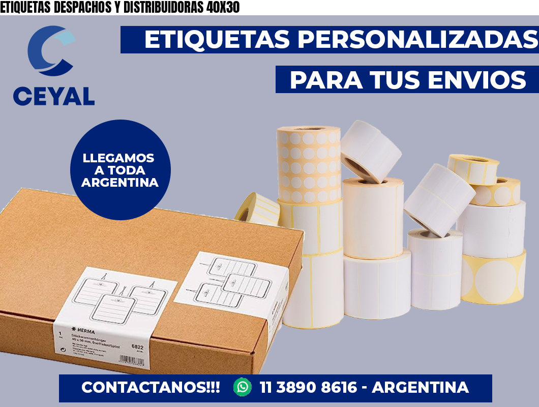ETIQUETAS DESPACHOS Y DISTRIBUIDORAS 40X30