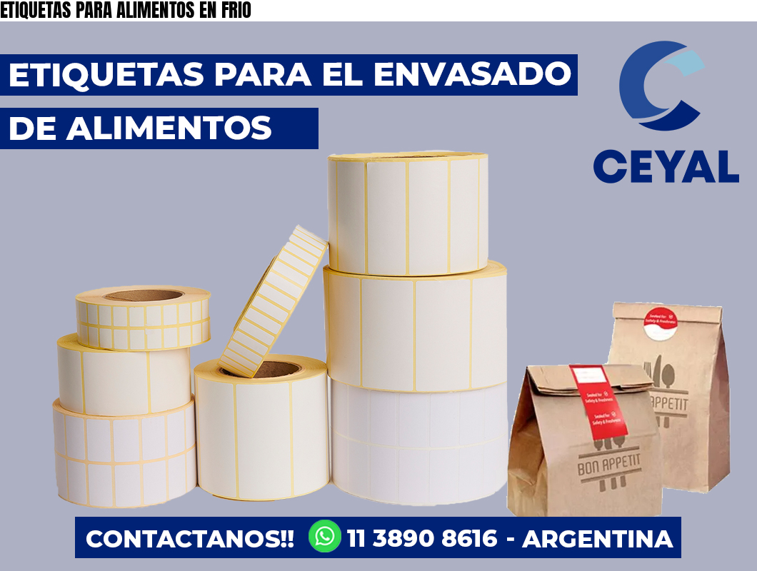 ETIQUETAS PARA ALIMENTOS EN FRIO