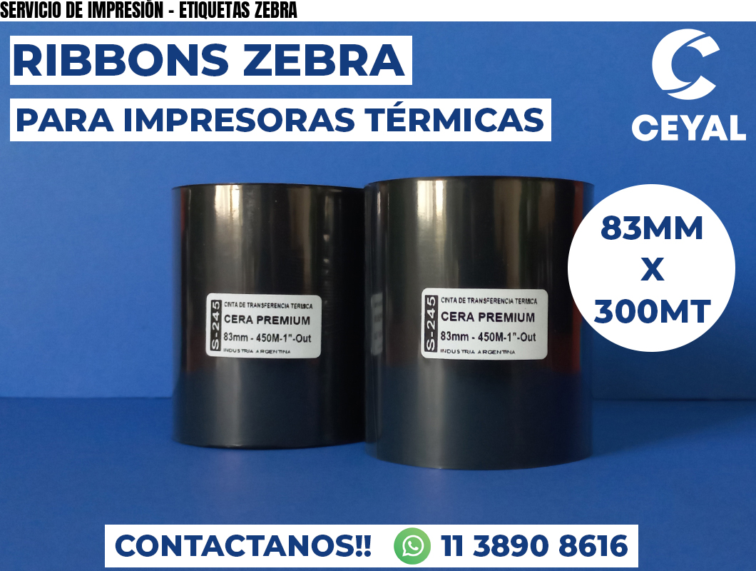 SERVICIO DE IMPRESIÓN - ETIQUETAS ZEBRA