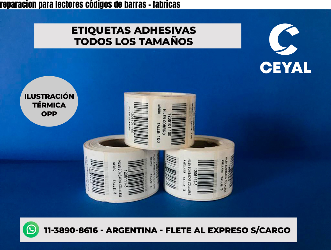 reparacion para lectores códigos de barras - fabricas