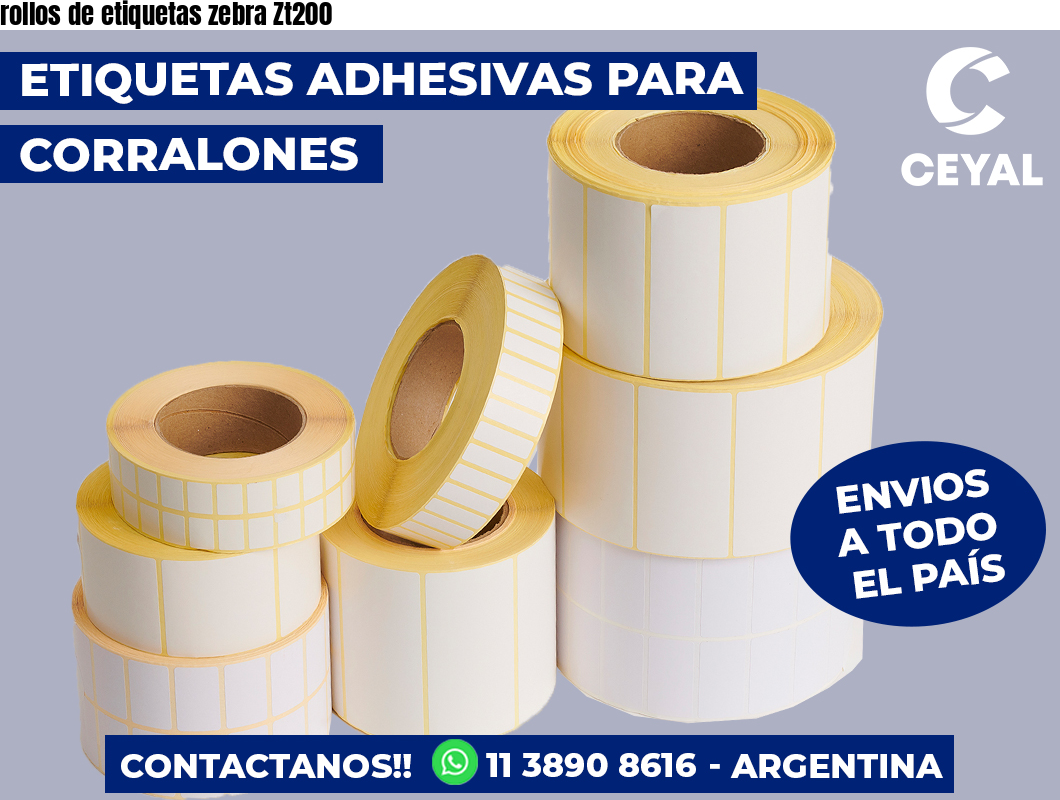 rollos de etiquetas zebra Zt200