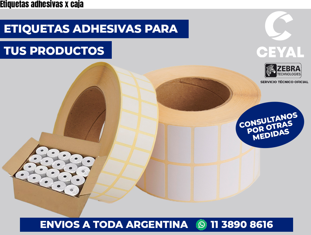 Etiquetas adhesivas x caja