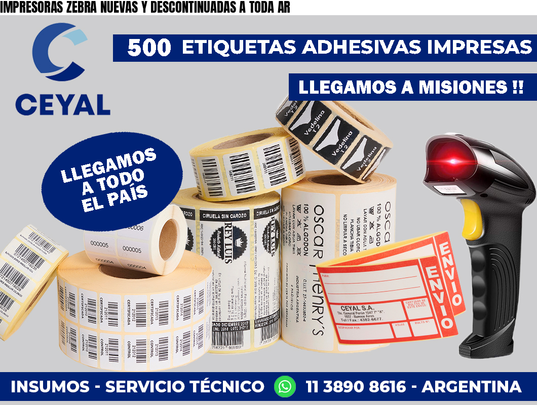 IMPRESORAS ZEBRA NUEVAS Y DESCONTINUADAS A TODA AR