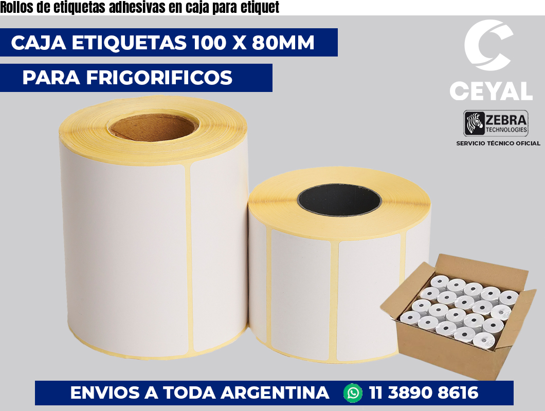 Rollos de etiquetas adhesivas en caja para etiquet