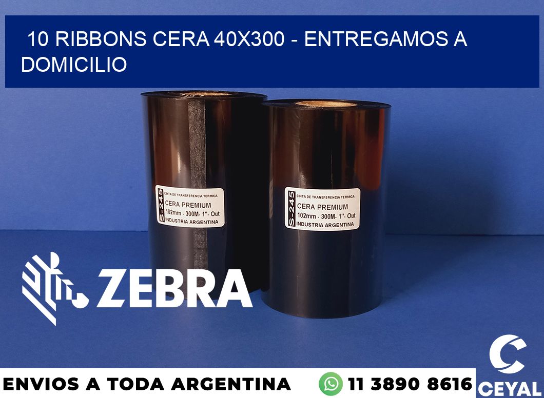 10 Ribbons cera 40x300 - entregamos a domicilio