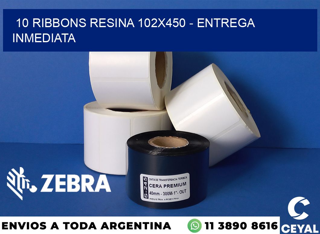 10 Ribbons resina 102x450 - Entrega inmediata