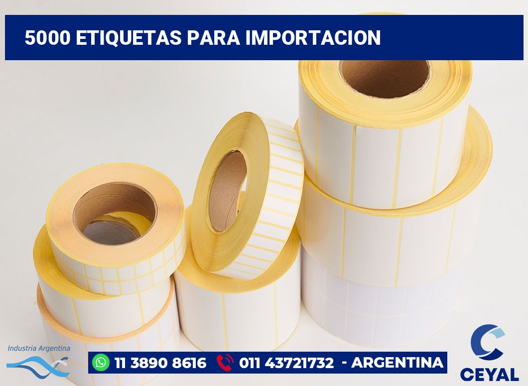 5000 Etiquetas para importacion