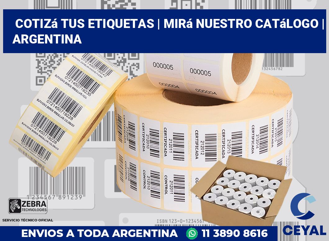 Cotizá tus etiquetas | Mirá nuestro catálogo | Argentina