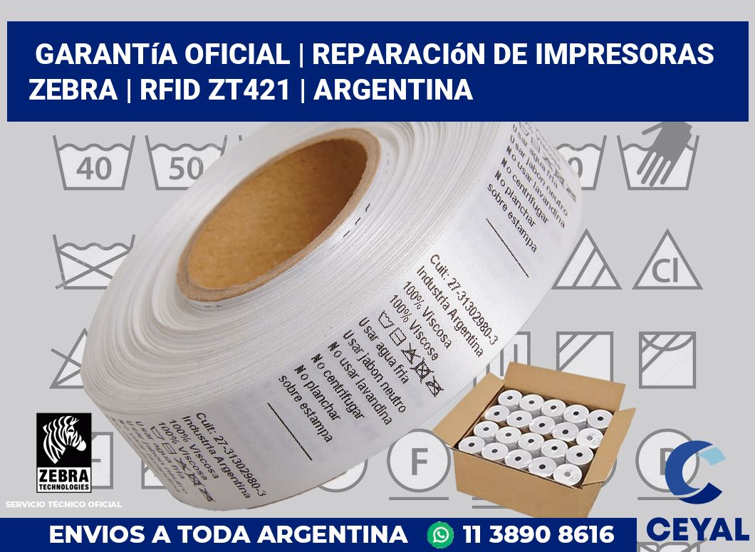 Garantía oficial | Reparación de impresoras ZEBRA | RFID ZT421 | Argentina