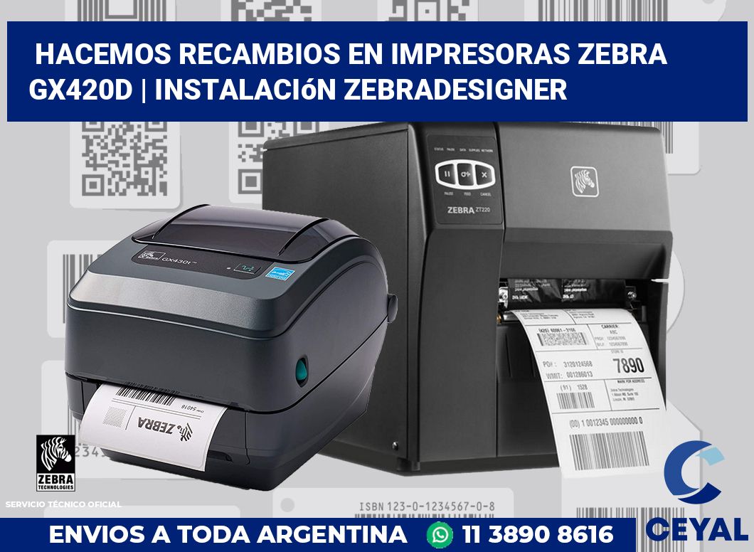 Hacemos recambios en impresoras Zebra GX420d | Instalación ZebraDesigner