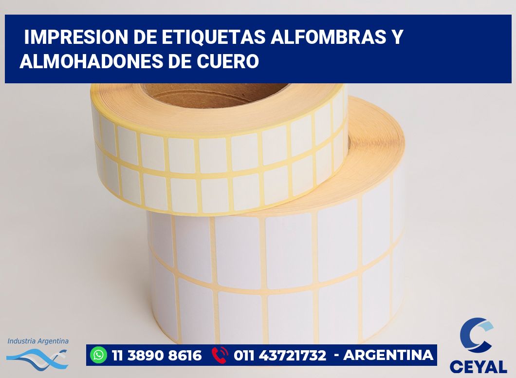 Impresion de etiquetas Alfombras y almohadones de cuero