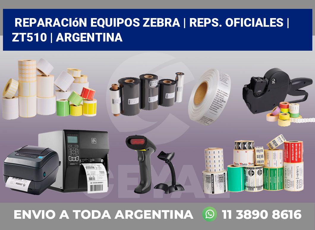 Reparación Equipos Zebra | Reps. Oficiales | ZT510 | Argentina