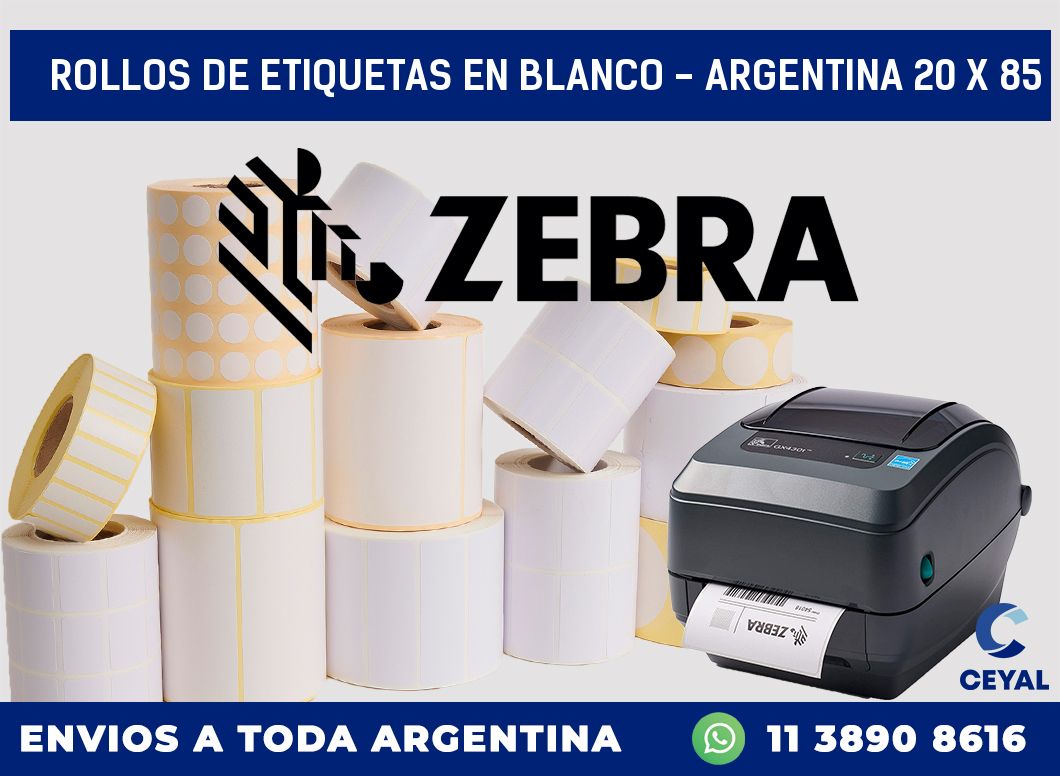 Rollos de etiquetas en blanco - Argentina 20 x 85