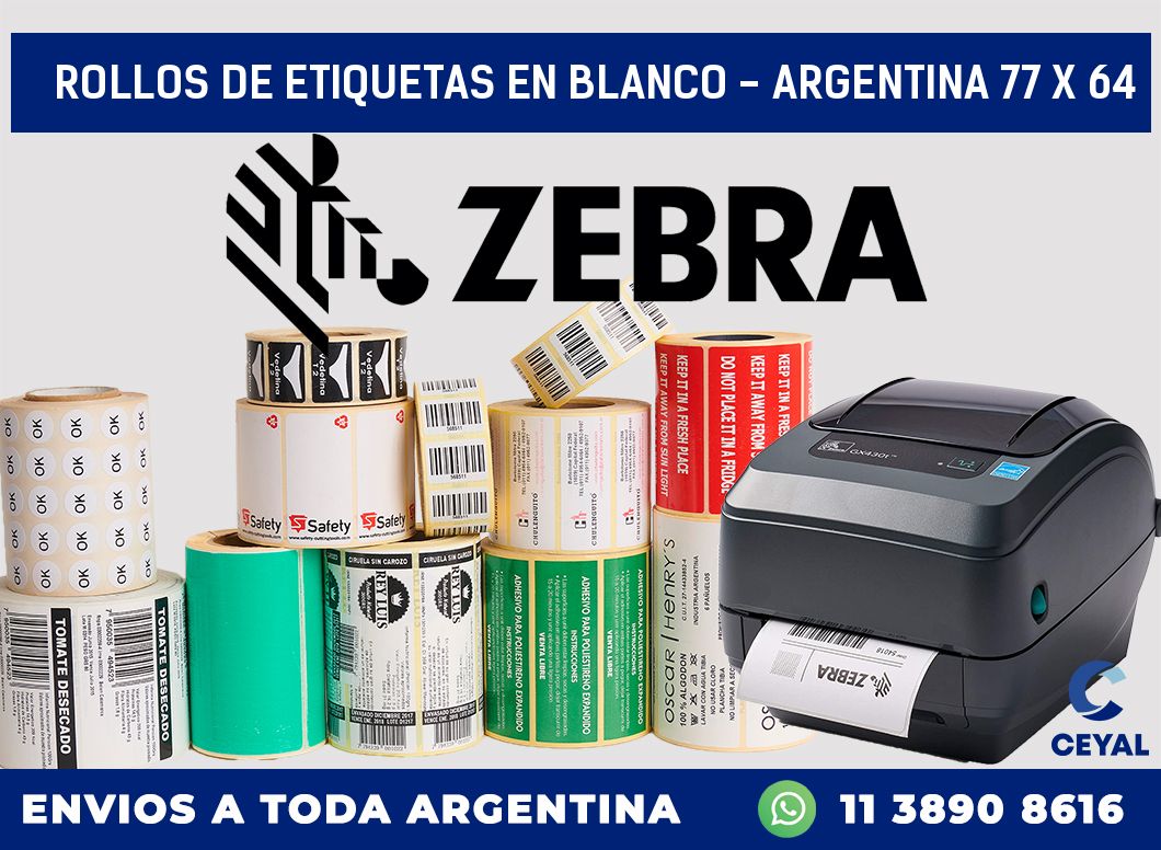 Rollos de etiquetas en blanco - Argentina 77 x 64