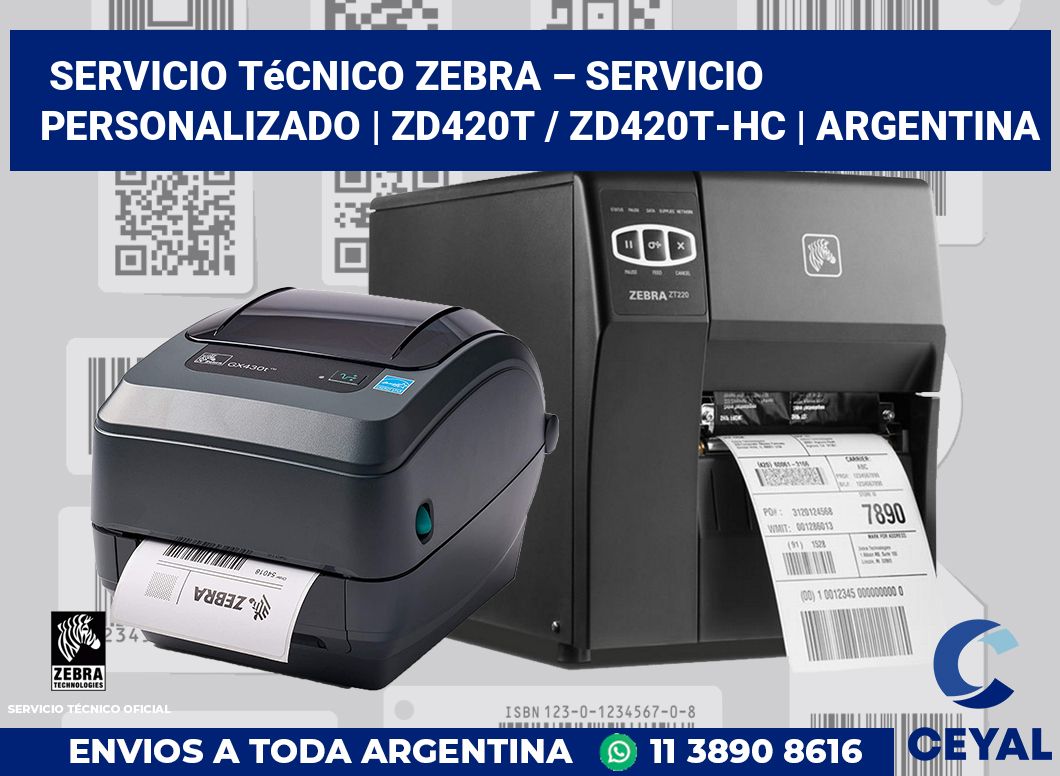 Servicio técnico Zebra – servicio personalizado | ZD420t / ZD420t‑HC | Argentina