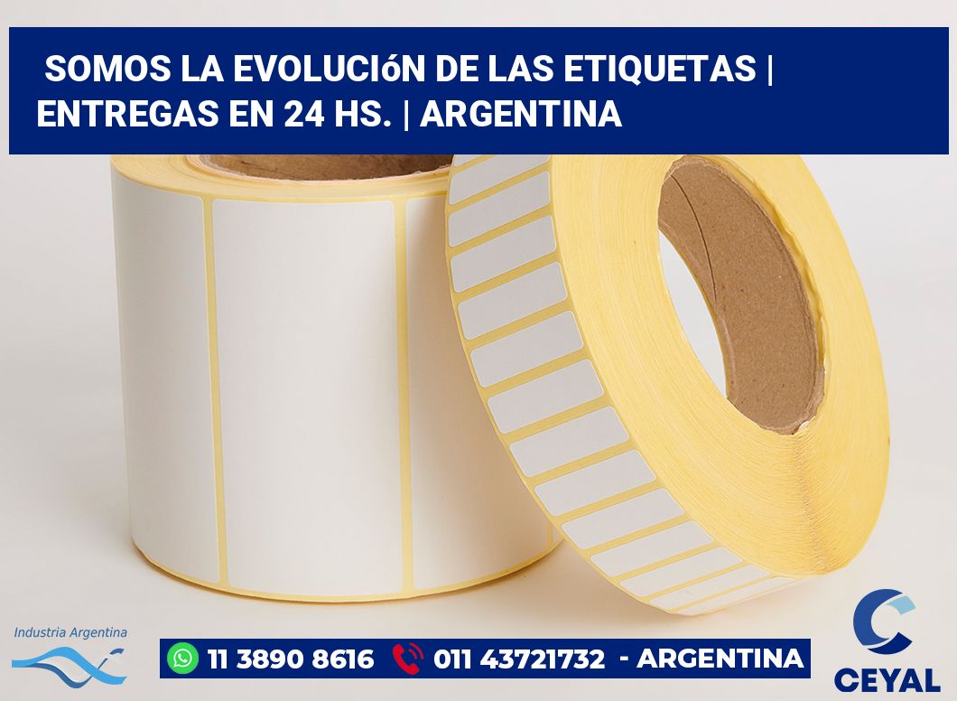 Somos la evolución de las etiquetas | Entregas en 24 hs. | Argentina