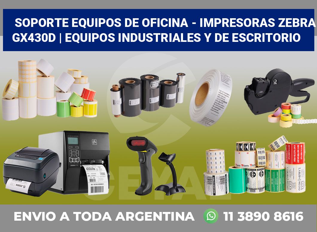 Soporte equipos de oficina – Impresoras Zebra GX430d | Equipos industriales y de escritorio
