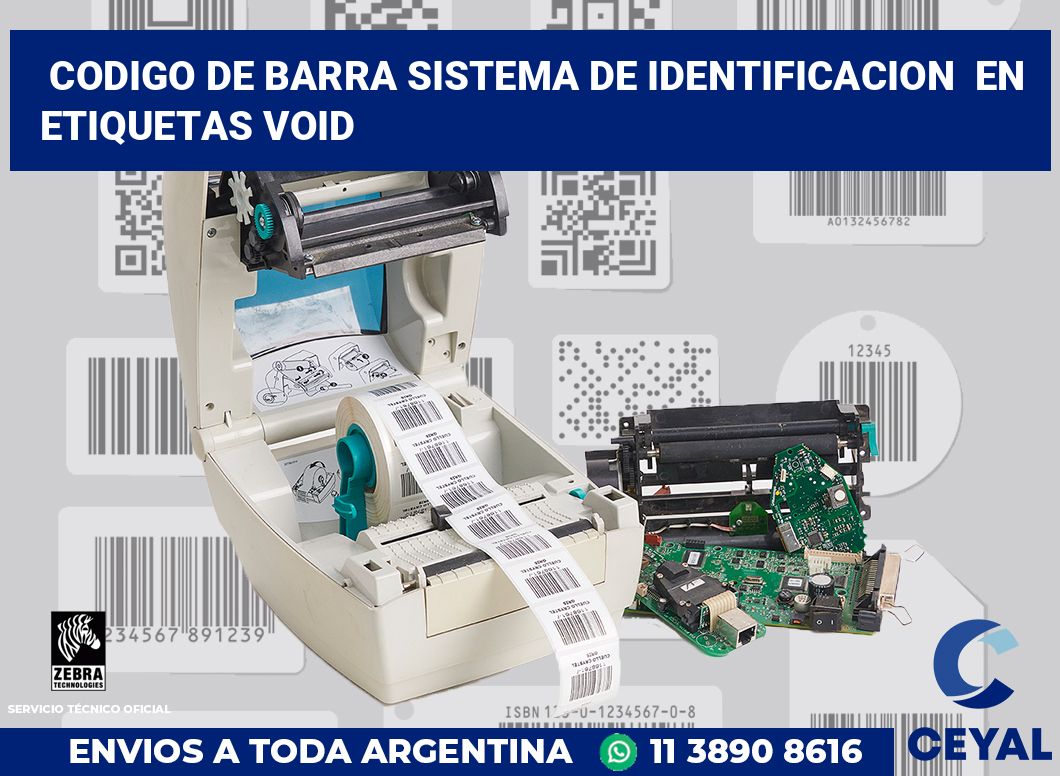 codigo de barra sistema de identificacion  en etiquetas VOID