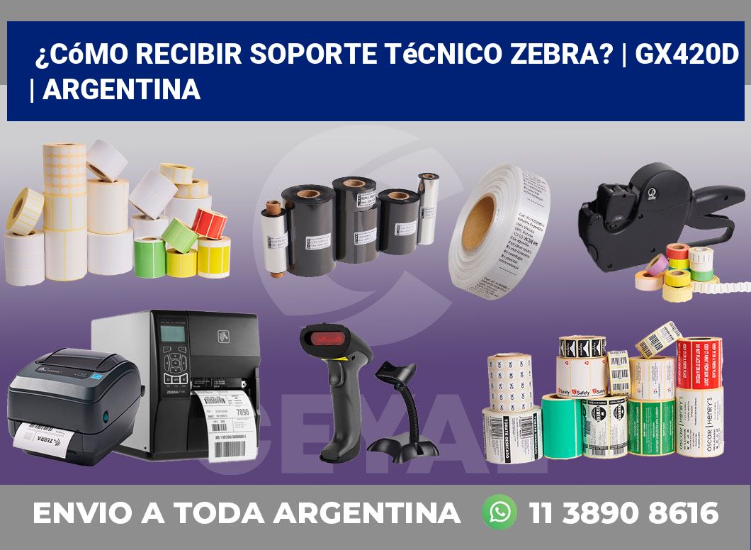 ¿Cómo recibir soporte técnico Zebra? | GX420d | Argentina