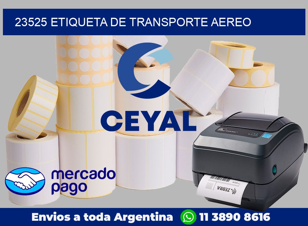 23525 Etiqueta de transporte aereo