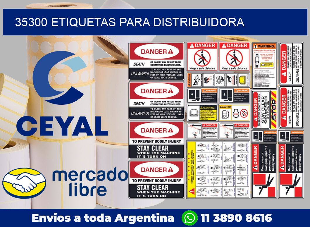 35300 Etiquetas para distribuidora