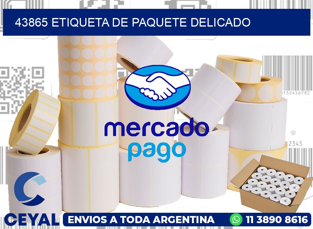 43865 Etiqueta de paquete delicado