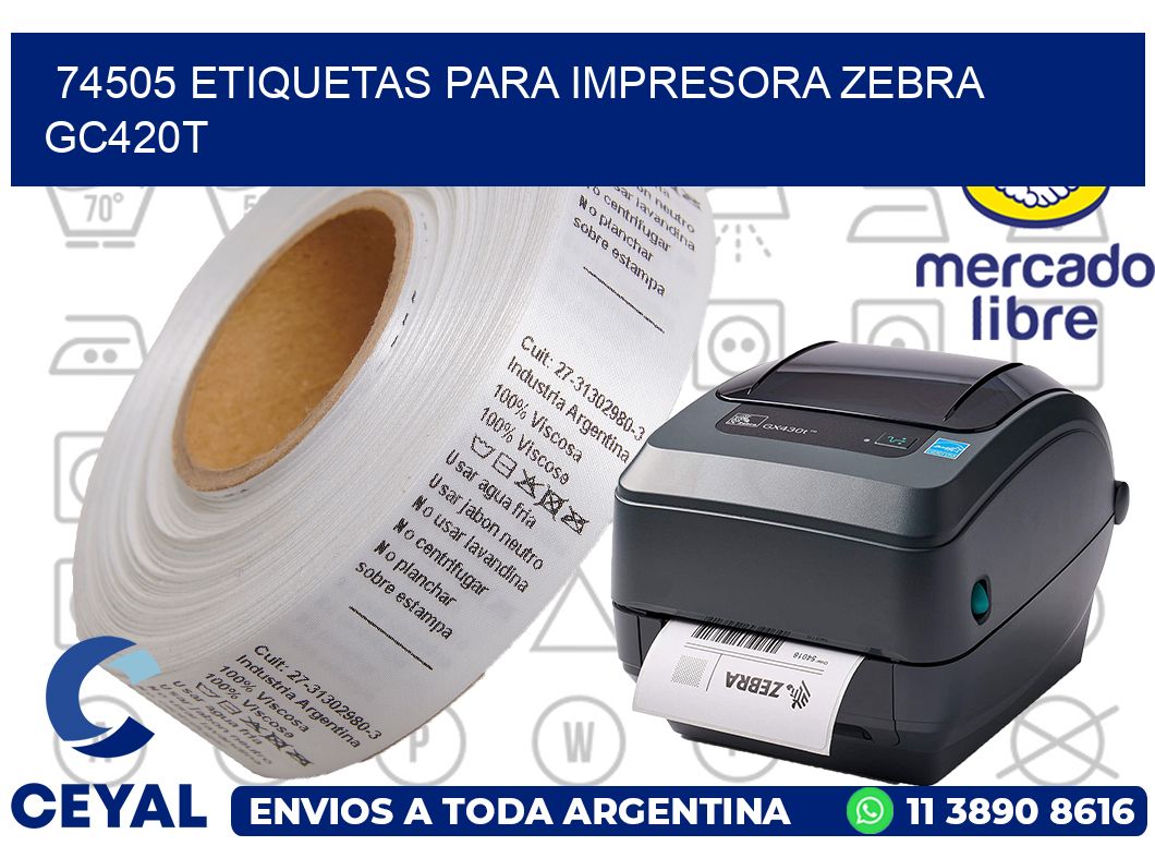 74505 etiquetas para impresora zebra GC420T