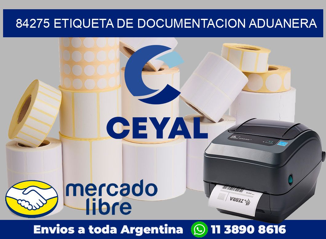 84275 Etiqueta de documentacion aduanera