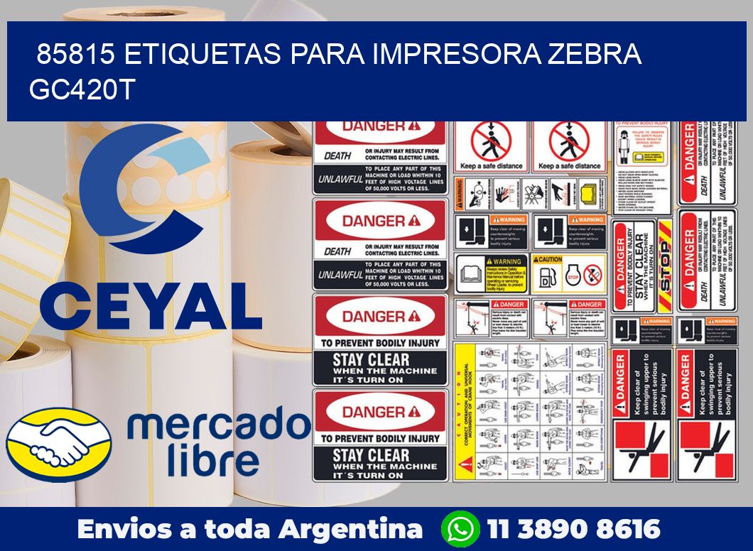 85815 etiquetas para impresora zebra GC420T