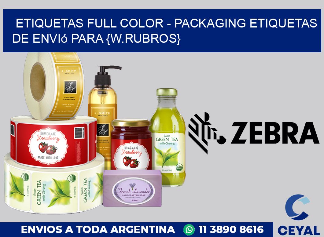 ETIQUETAS FULL COLOR - PACKAGING Etiquetas de envió para Embotellan bebidas
