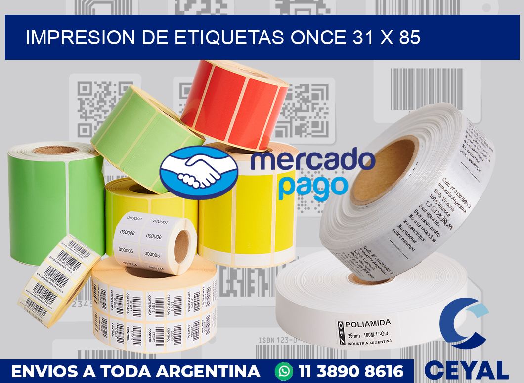 Impresion de etiquetas Once 31 x 85