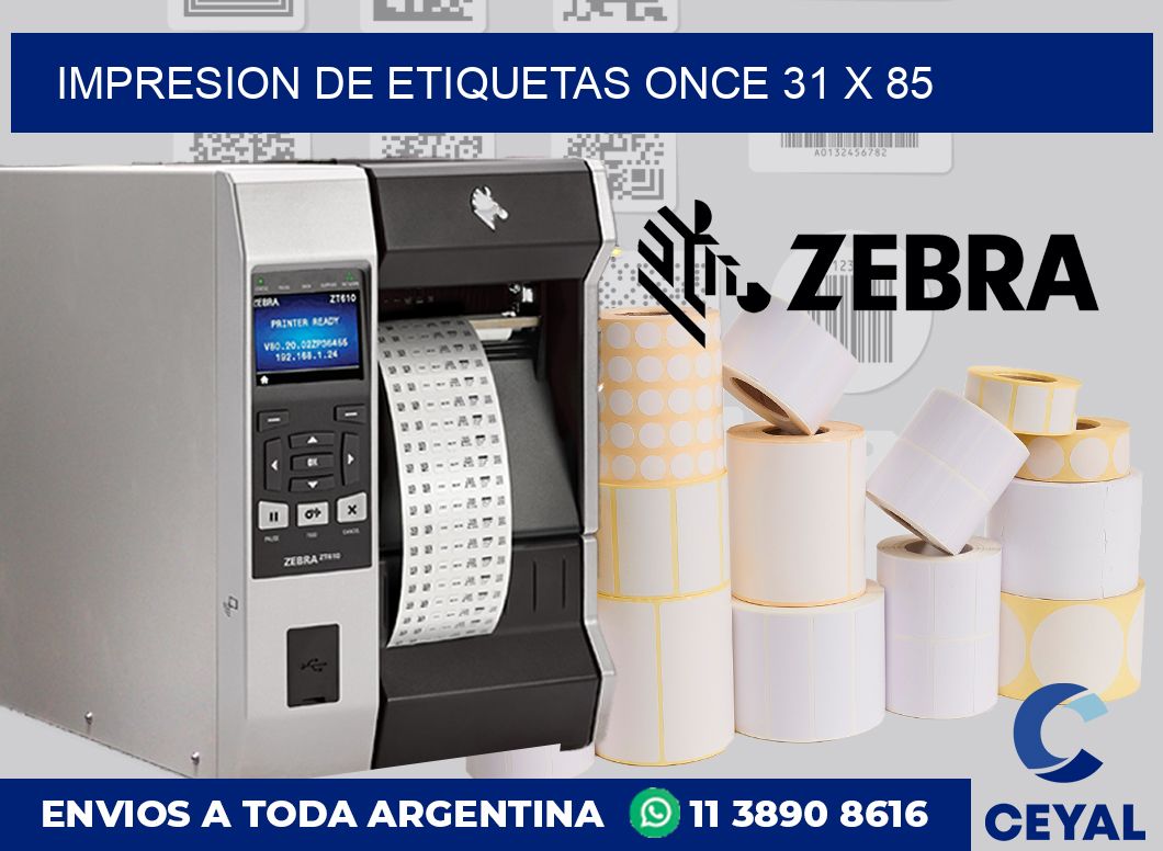 Impresion de etiquetas Once 31 x 85
