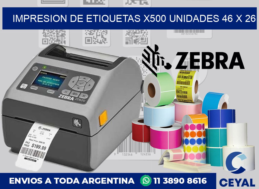 Impresion de etiquetas x500 unidades 46 x 26