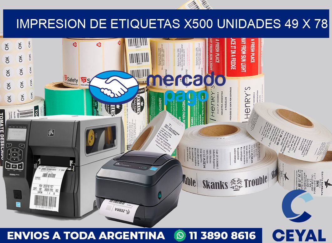 Impresion de etiquetas x500 unidades 49 x 78