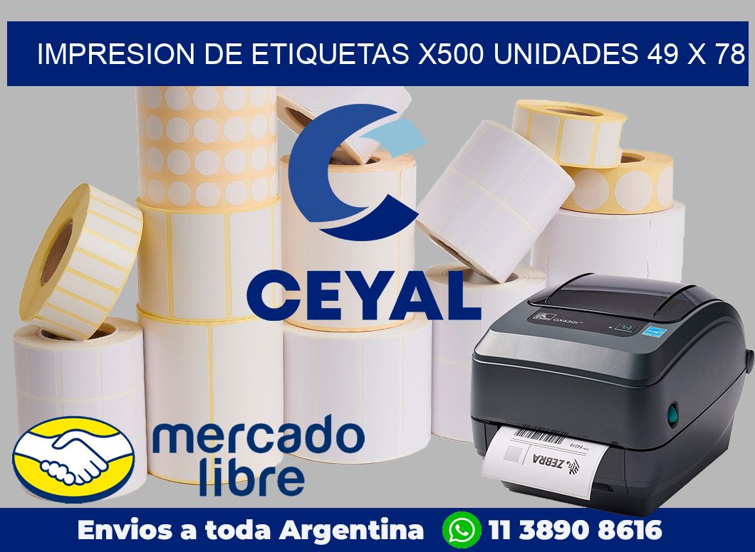 Impresion de etiquetas x500 unidades 49 x 78