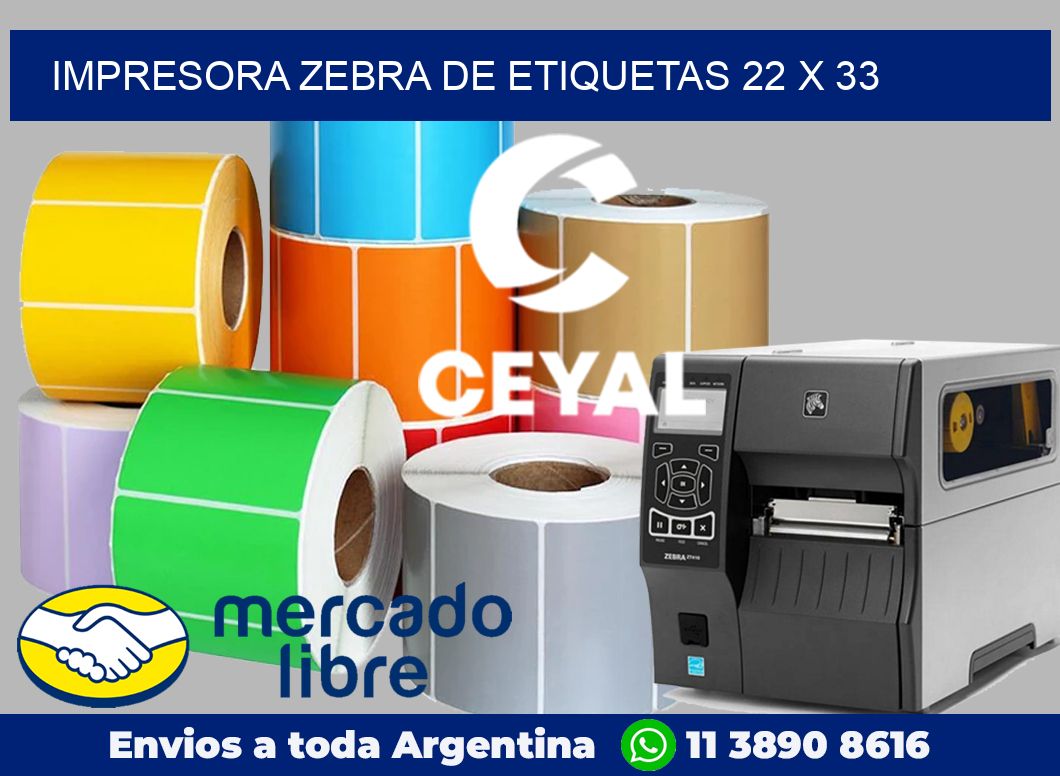Impresora Zebra de etiquetas 22 x 33