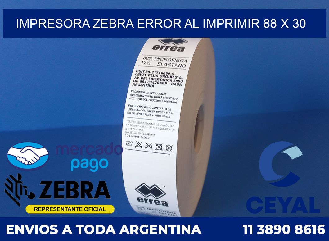 Impresora Zebra error al imprimir 88 x 30