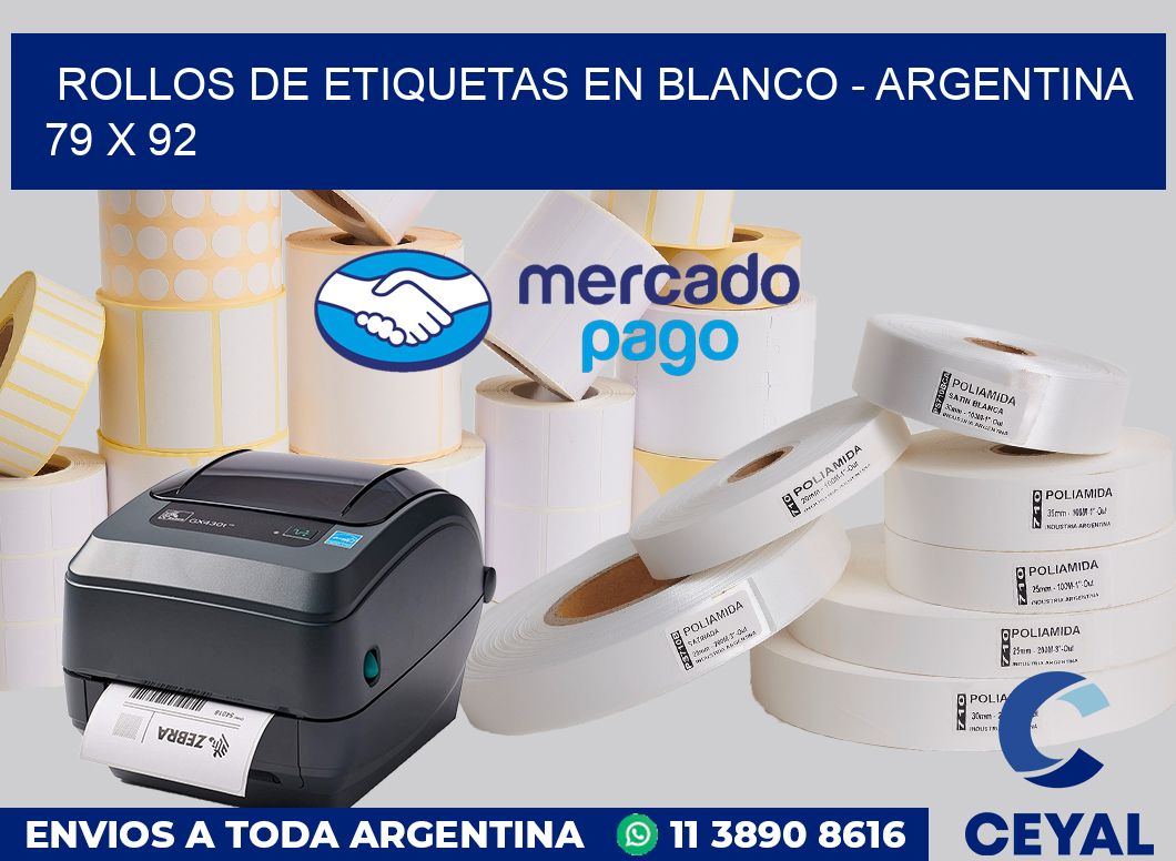 Rollos de etiquetas en blanco - Argentina 79 x 92