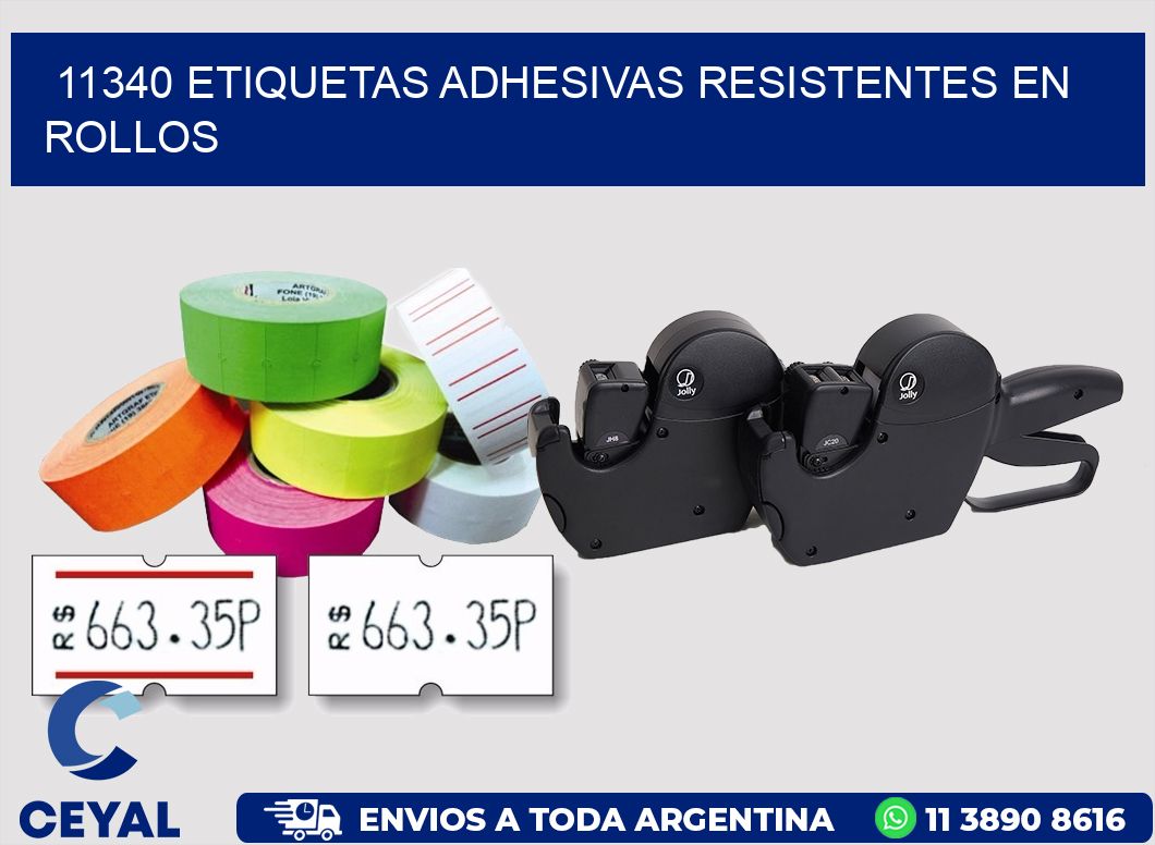 11340 ETIQUETAS ADHESIVAS RESISTENTES EN ROLLOS