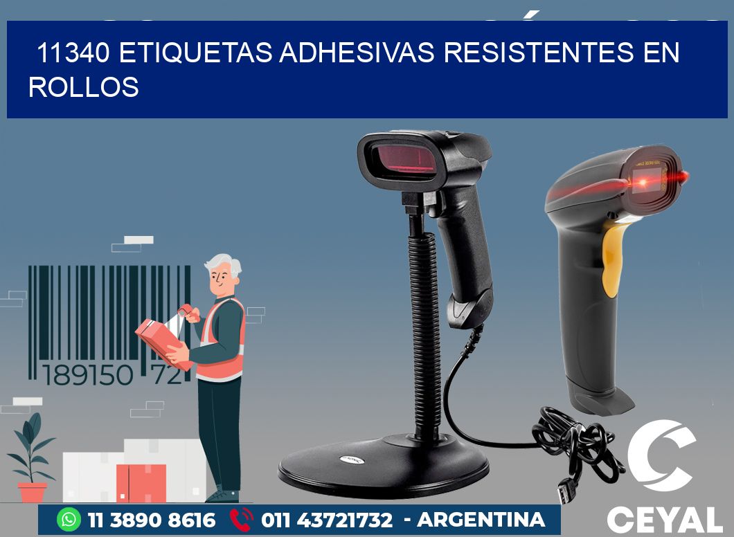 11340 ETIQUETAS ADHESIVAS RESISTENTES EN ROLLOS