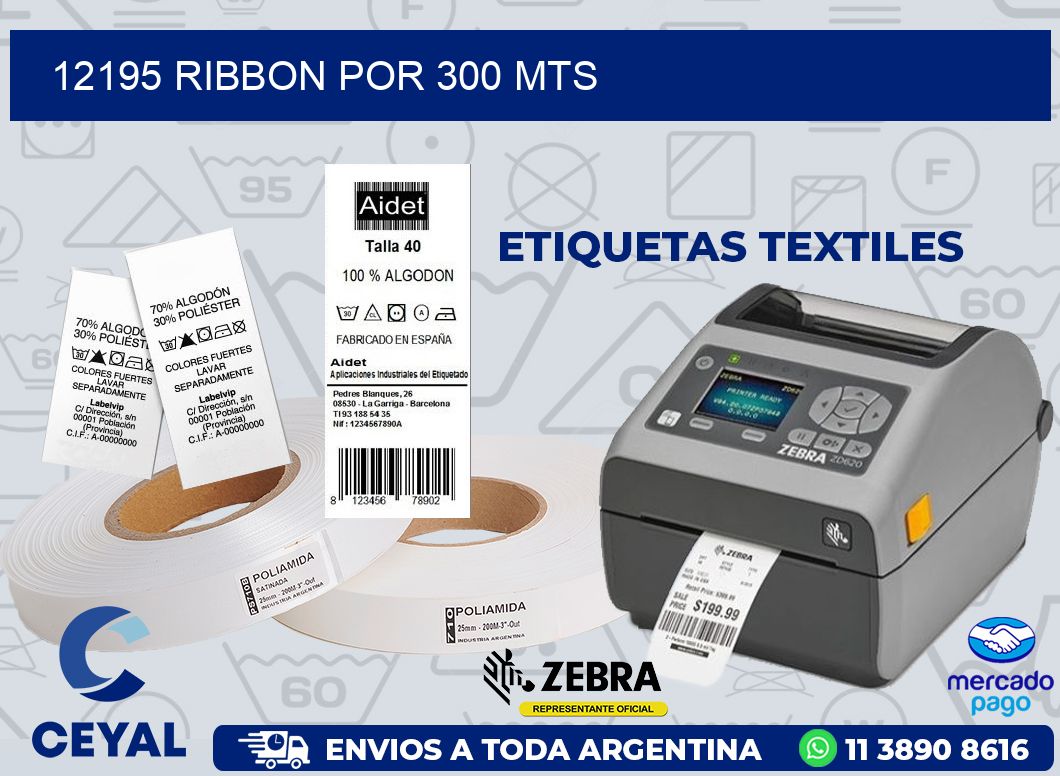 12195 RIBBON POR 300 MTS